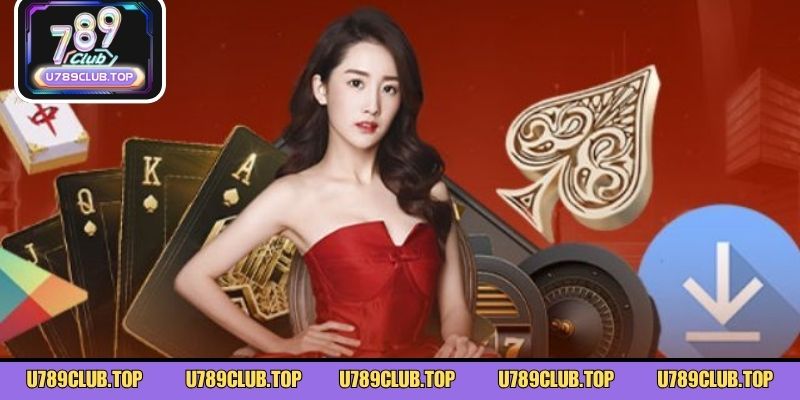 Bật mí cách tải app 789CLUB chuẩn, nhanh và an toàn