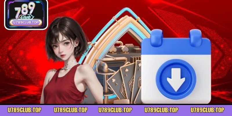 Tại sao tải app 789CLUB lại mang nhiều lợi ích